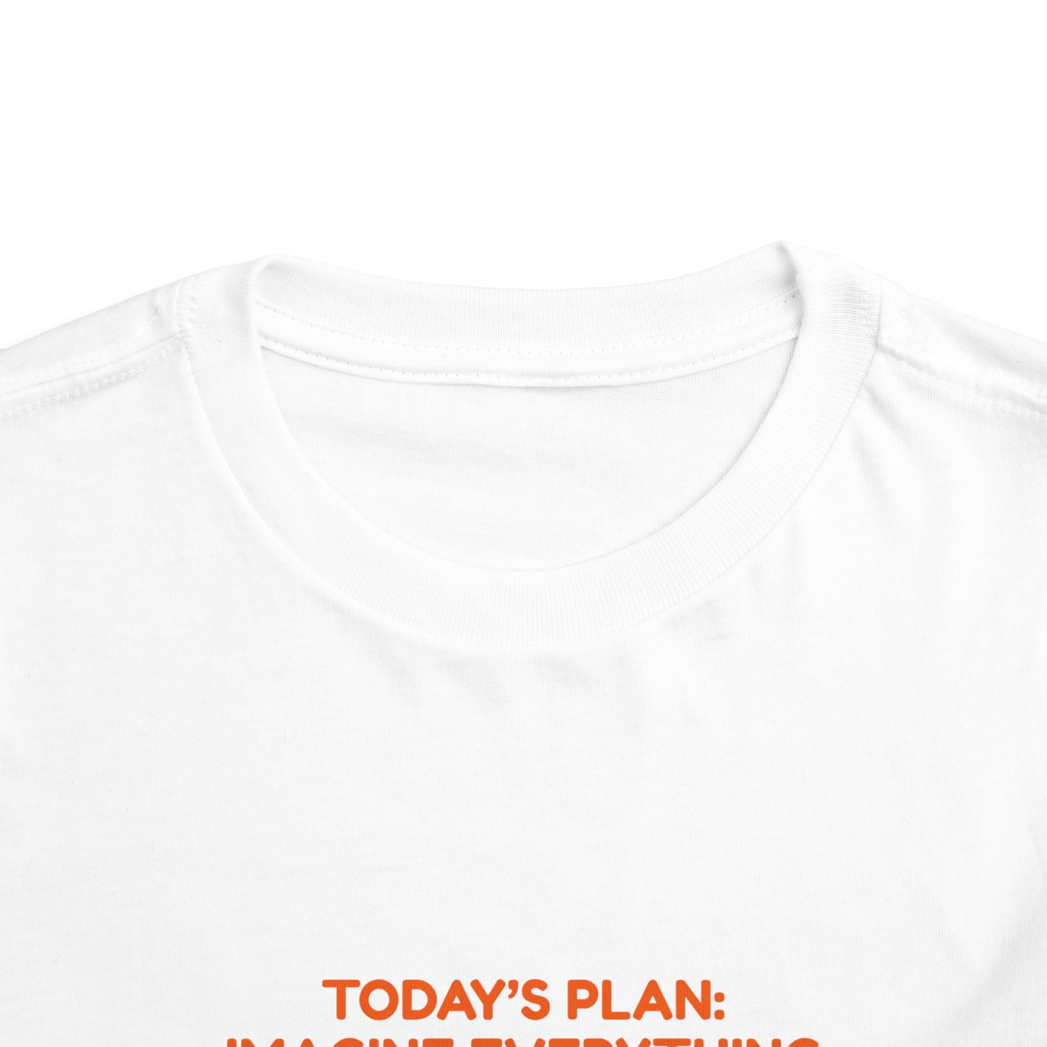 Toddlers' "Today's Plan: Imagine Everything" Rocket Tee