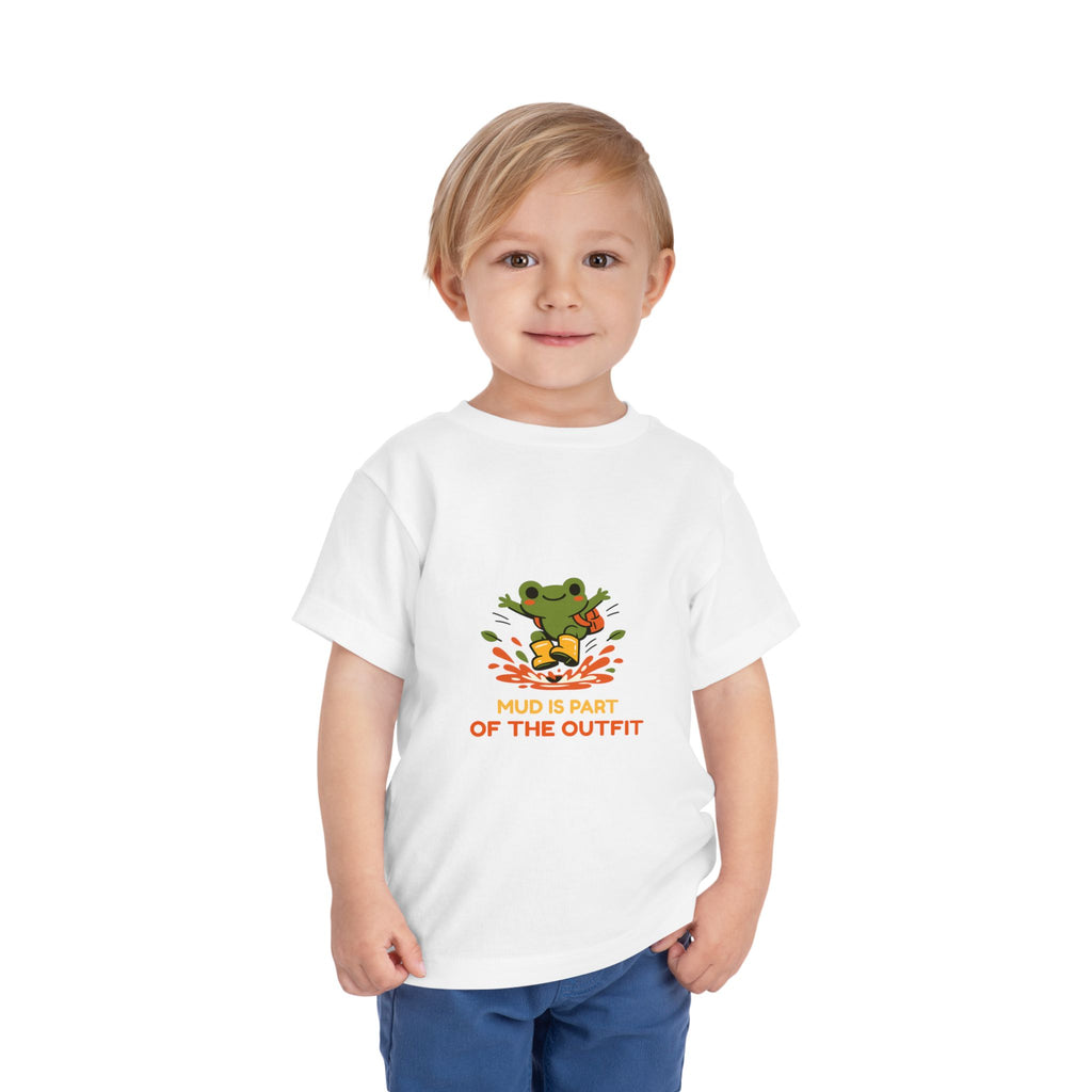 Toddler Tee — "Mud Is Part of the Outfit" Frog Play Graphic